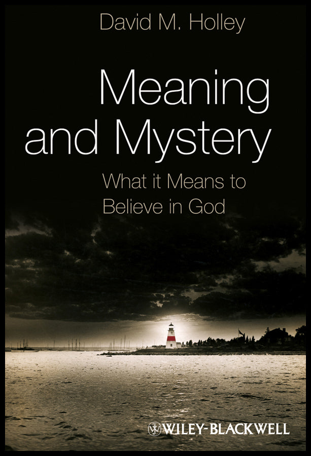 Meaning and Mystery