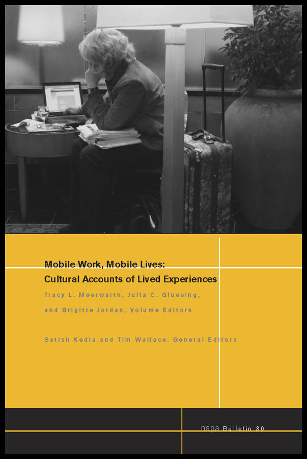 Mobile Work, Mobile Lives