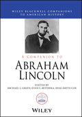 A Companion to Abraham Lincoln