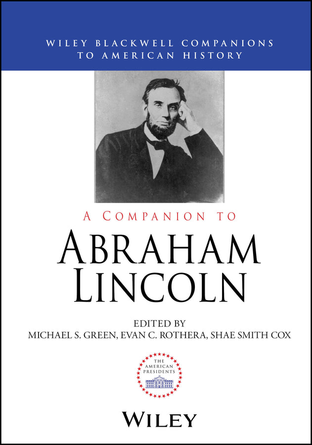 A Companion to Abraham Lincoln
