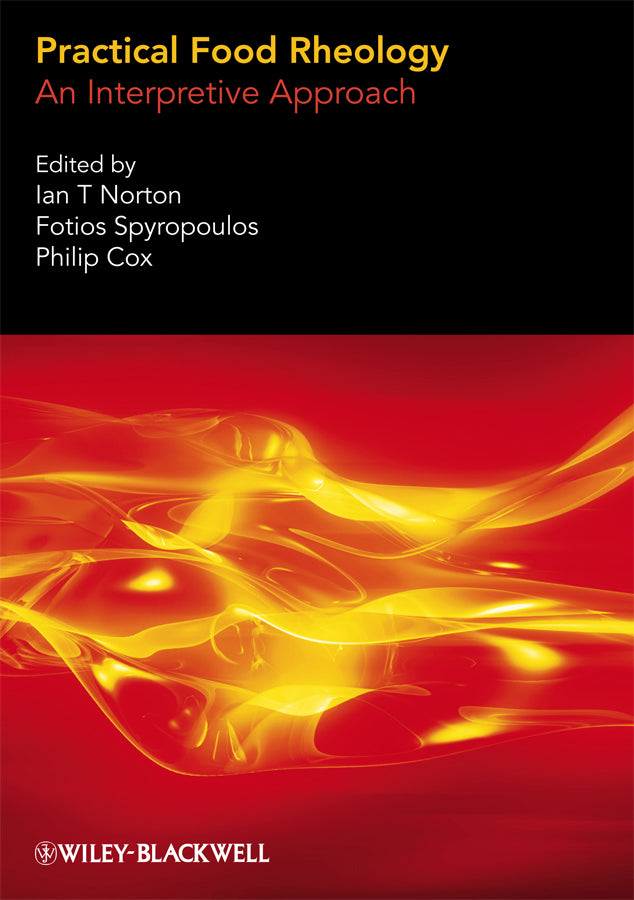 Practical Food Rheology: An Interpretive Approach