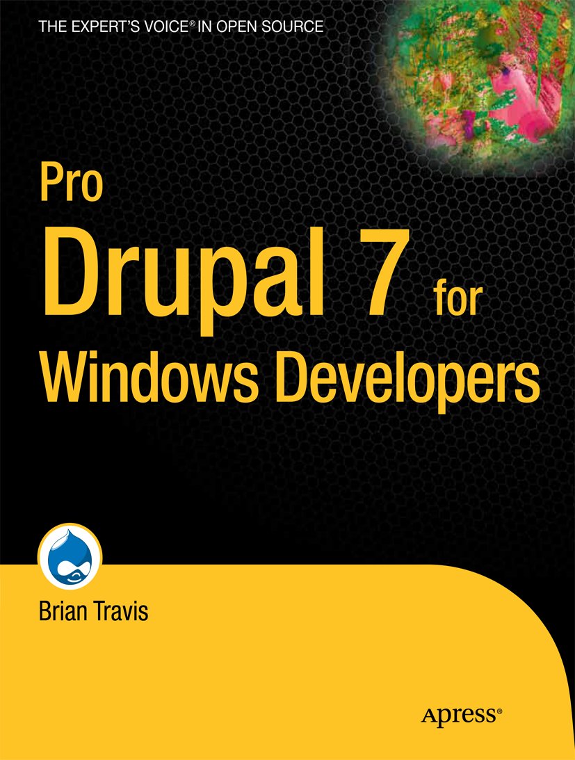Pro Drupal 7 for Windows Developers