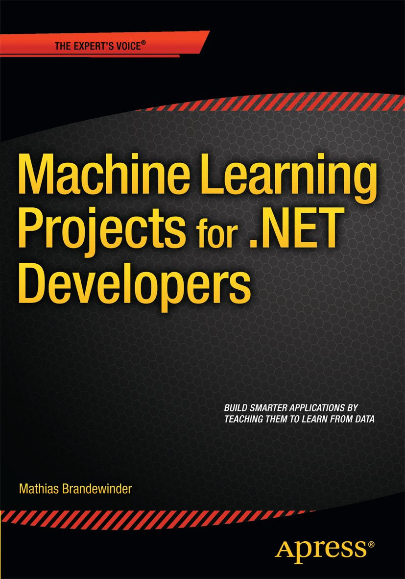 Machine Learning Projects for .NET Developers