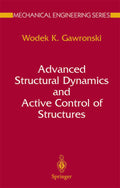 Advanced Structural Dynamics and Active Control of Structures