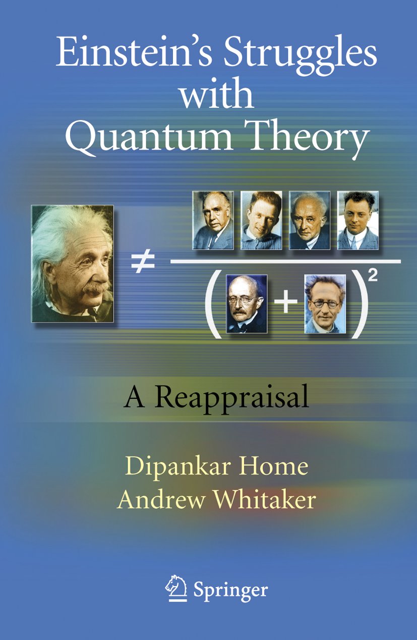 Einstein’s Struggles with Quantum Theory