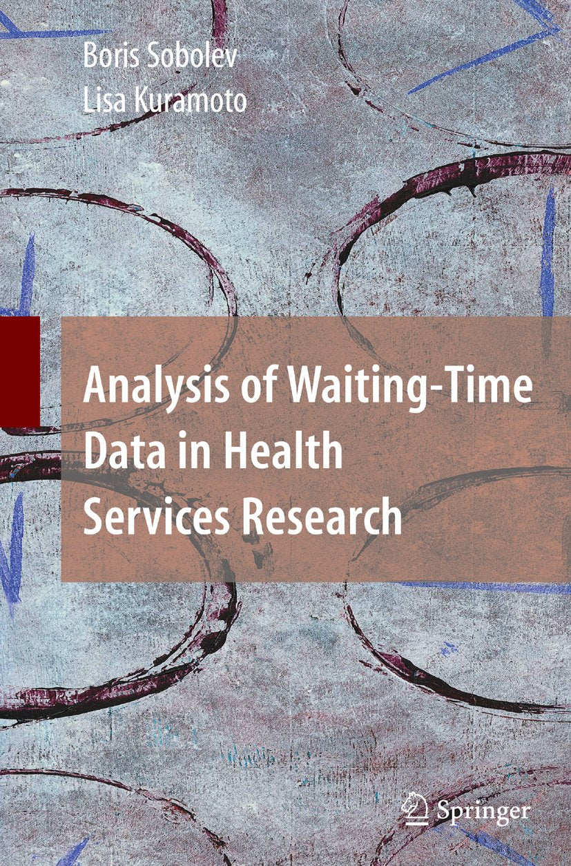 Analysis of Waiting-Time Data in Health Services Research