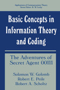 Basic Concepts in Information Theory and Coding