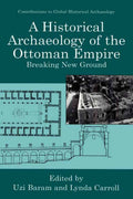 Contributions To Global Historical Archaeology