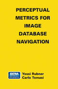 Perceptual Metrics for Image Database Navigation