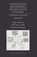 Intelligent Multimedia Multi-Agent Systems