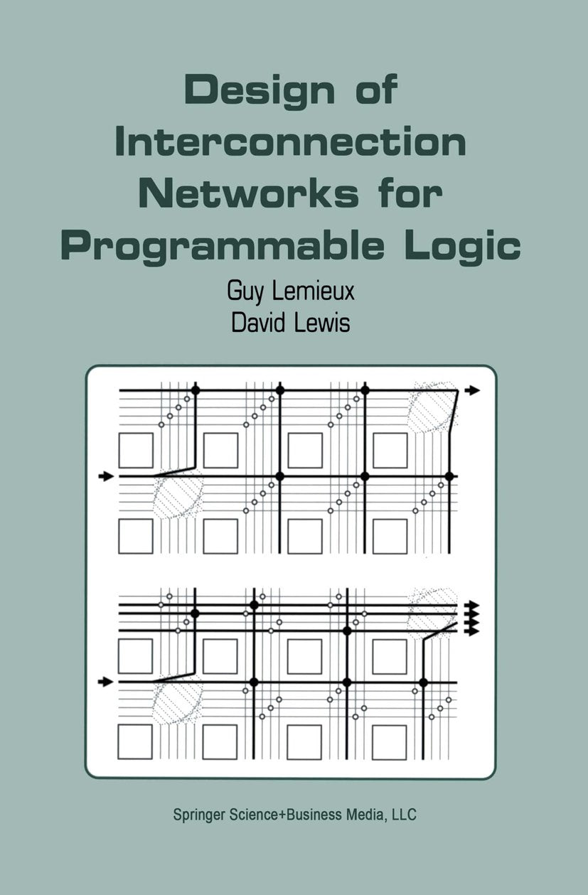 Design of Interconnection Networks for Programmable Logic