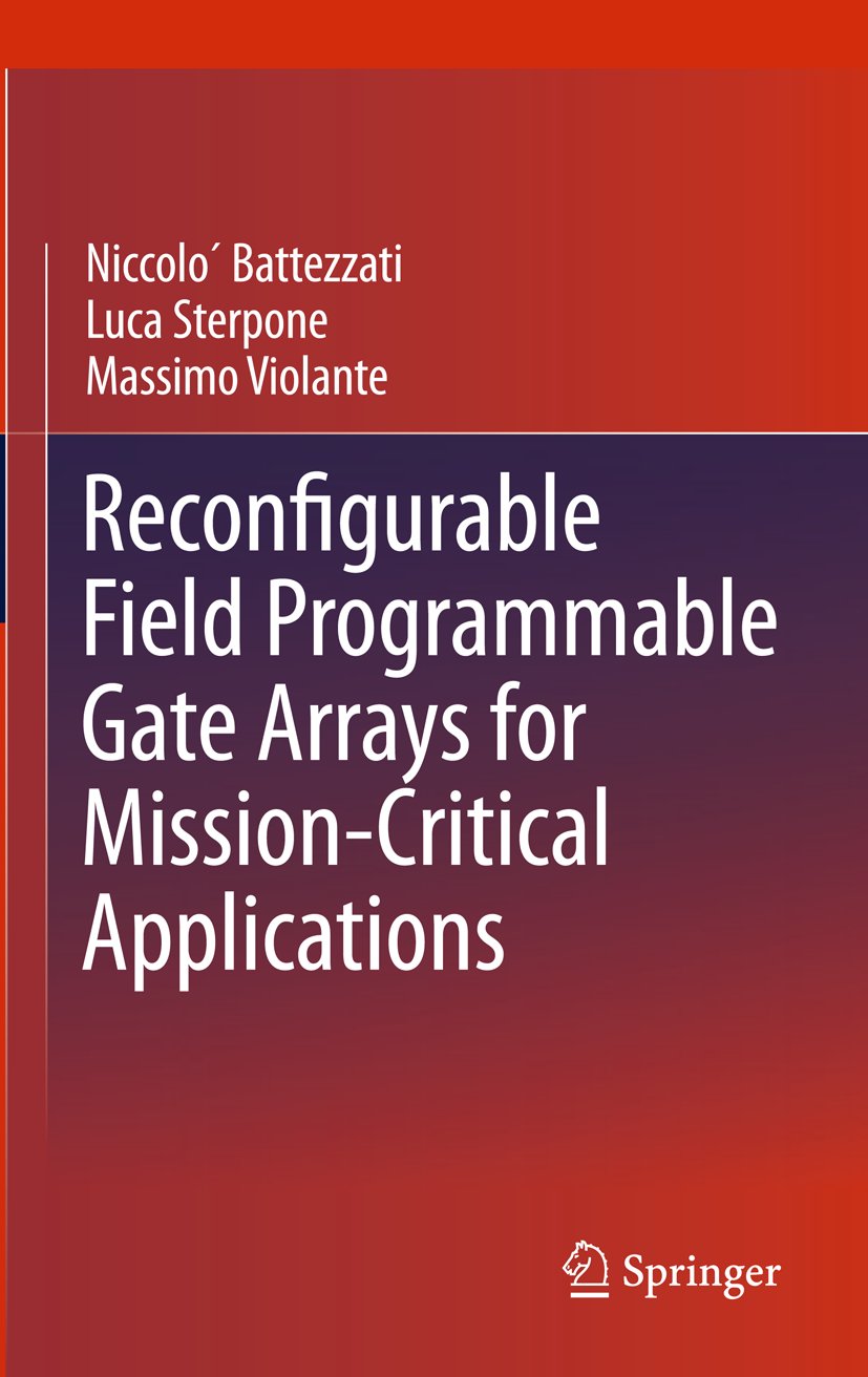Reconfigurable Field Programmable Gate Arrays for Mission-Critical Applications