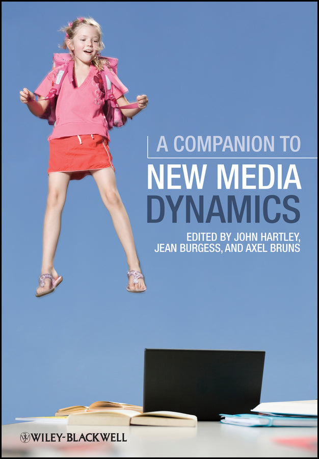 A Companion to New Media Dynamics