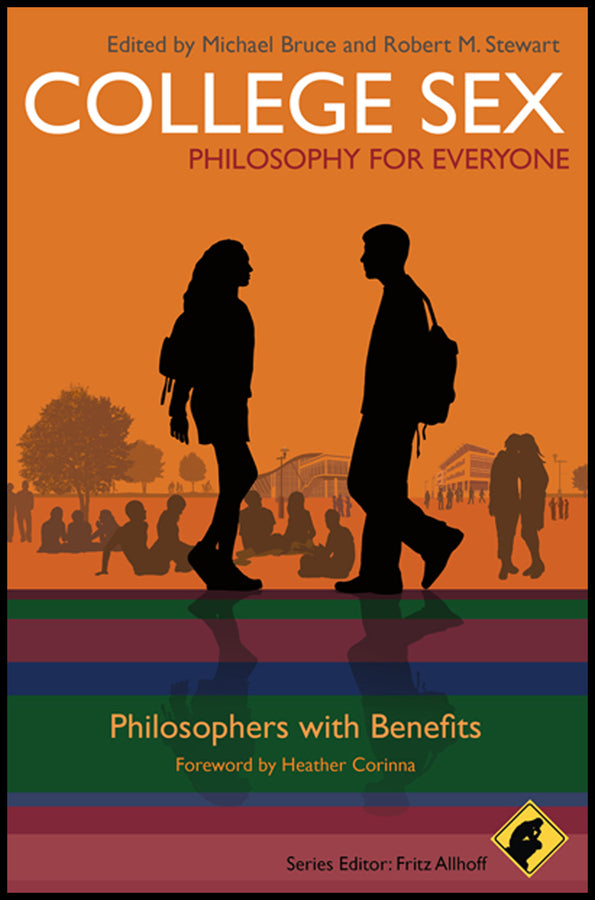 College Sex - Philosophy for Everyone