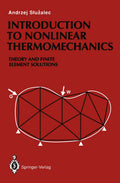 Introduction to Nonlinear Thermomechanics