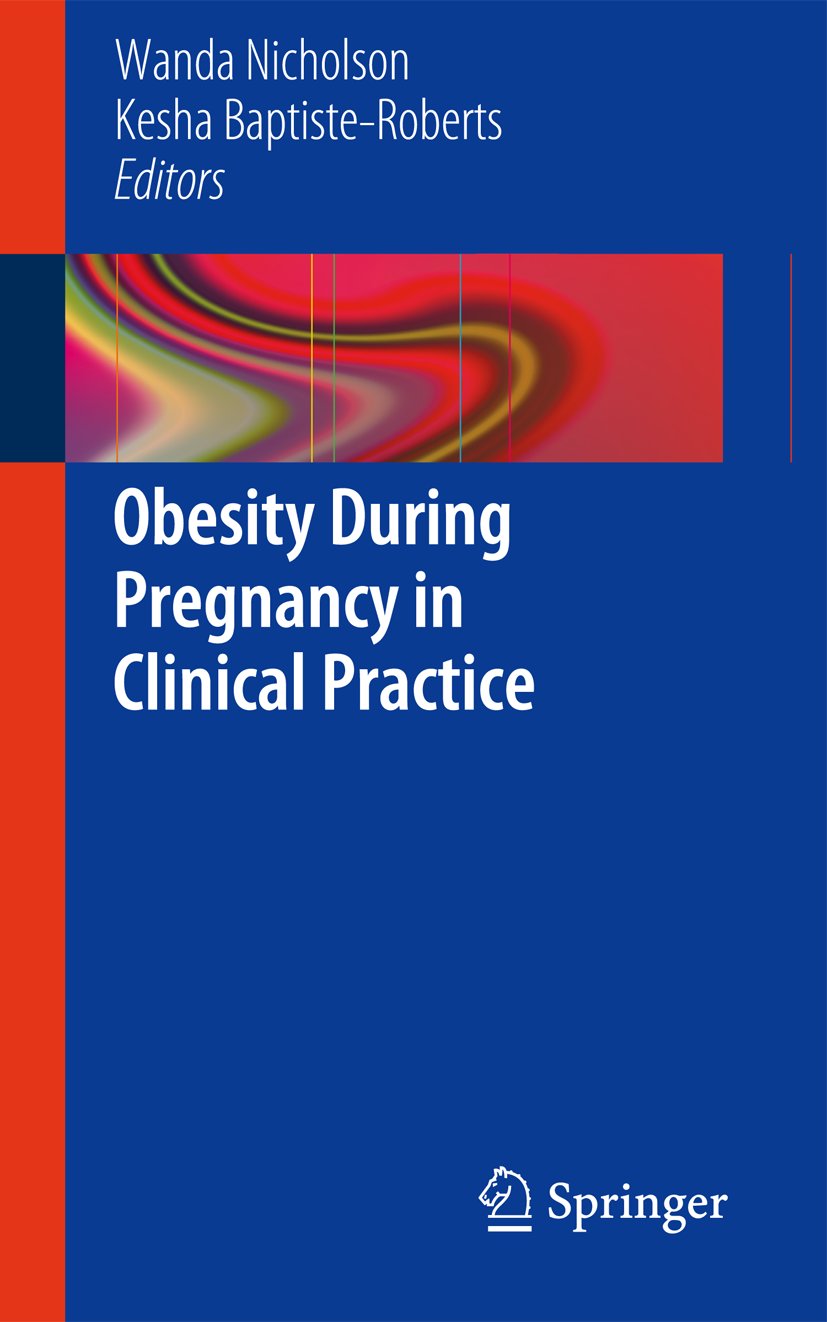 Obesity During Pregnancy in Clinical Practice