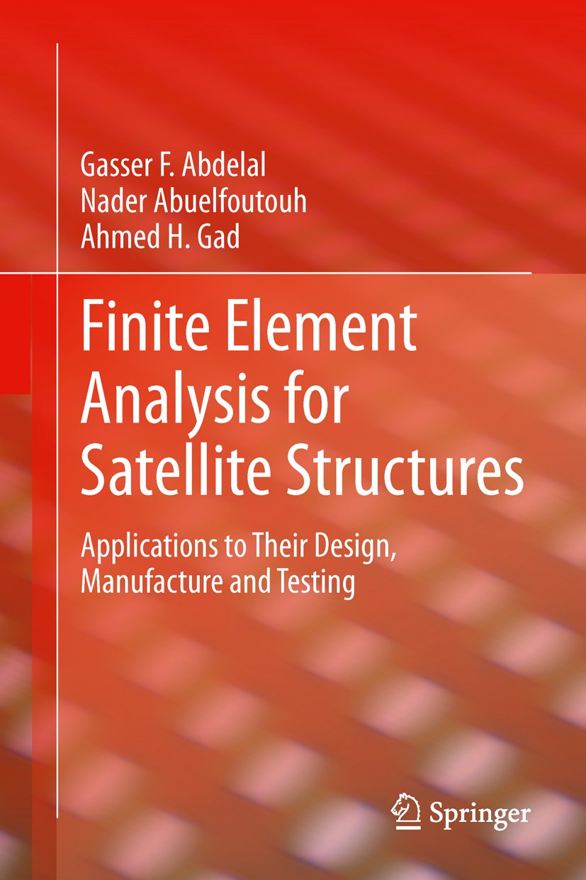 Finite Element Analysis for Satellite Structures