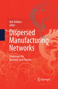 Dispersed Manufacturing Networks