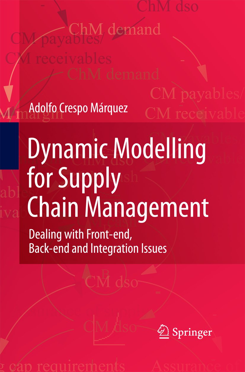 Dynamic Modelling for Supply Chain Management