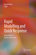 Rapid Modelling and Quick Response