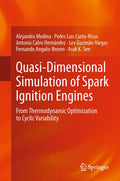 Quasi-Dimensional Simulation of Spark Ignition Engines