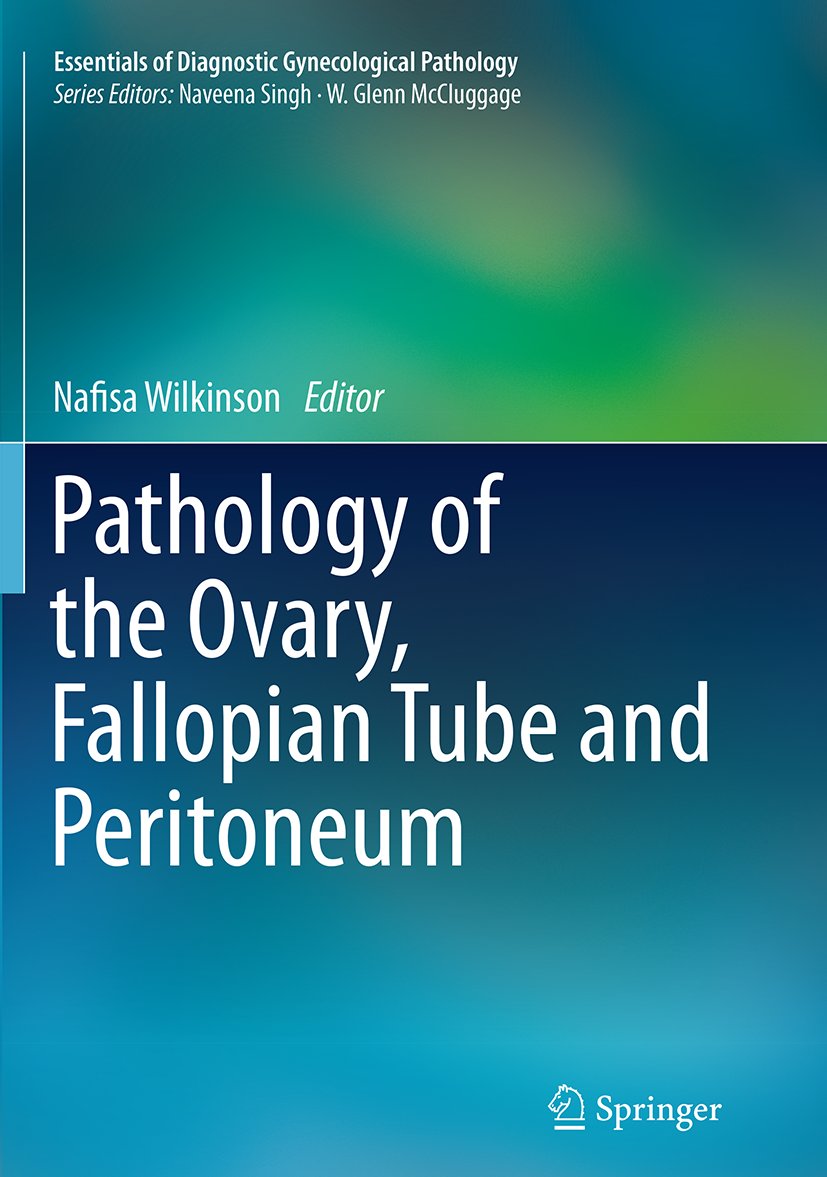Essentials of Diagnostic Gynecological Pathology