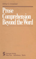 Prose Comprehension Beyond the Word