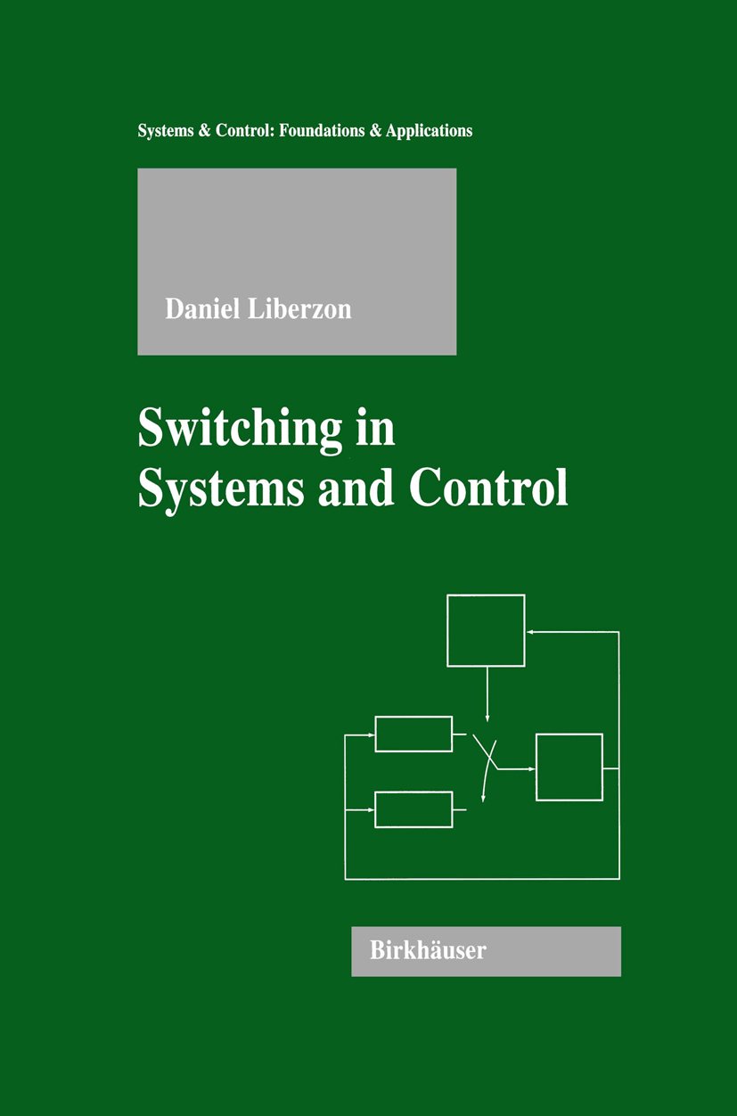 Systems & Control: Foundations & Applications