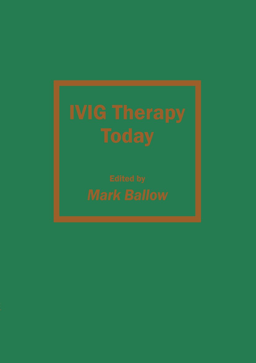 IVIG Therapy Today