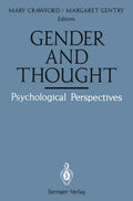 Gender and Thought: Psychological Perspectives