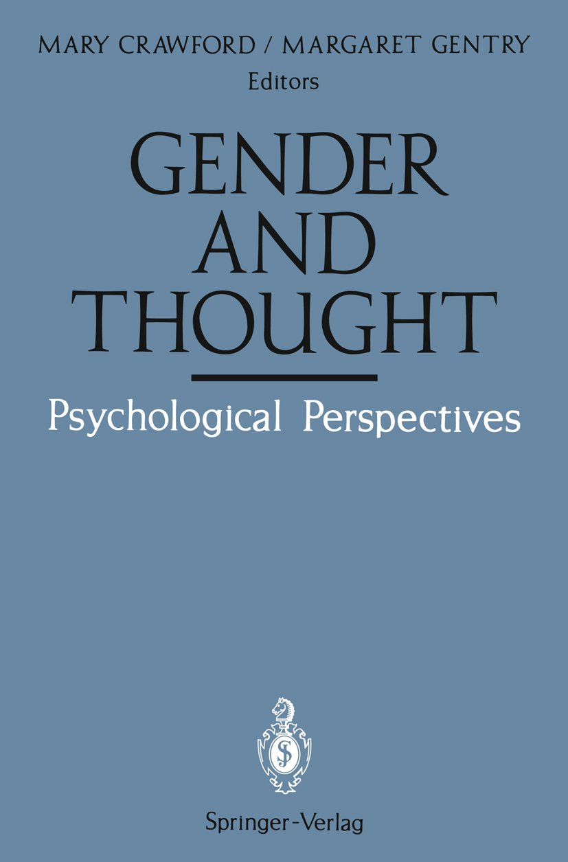 Gender and Thought: Psychological Perspectives