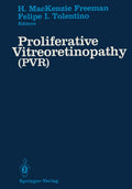 Proliferative Vitreoretinopathy (PVR)