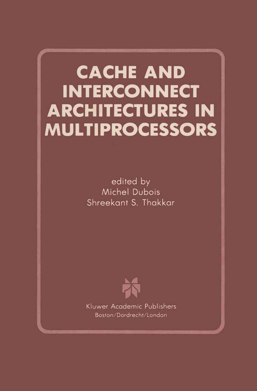 Cache and Interconnect Architectures in Multiprocessors