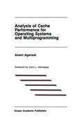 Analysis of Cache Performance for Operating Systems and Multiprogramming