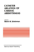 Catheter Ablation of Cardiac Arrhythmias