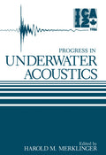 Progress in Underwater Acoustics