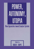 Power, Autonomy, Utopia