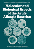 Molecular and Biological Aspects of the Acute Allergic Reaction