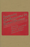 Immune Mechanisms in Renal Disease