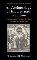 Contributions To Global Historical Archaeology