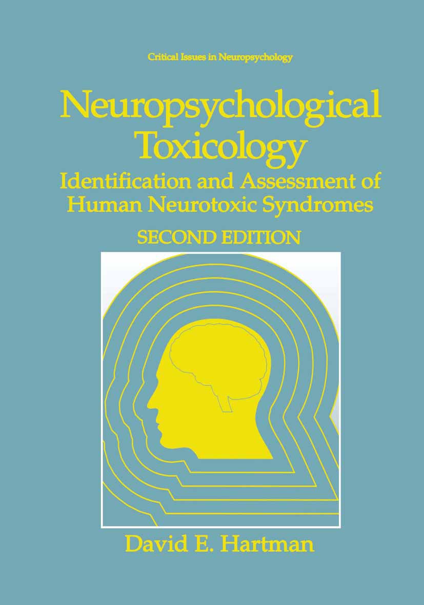 Critical Issues in Neuropsychology: Identification and Assessment of Human Neurotoxic Syndromes