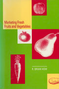 Marketing Fresh Fruits and Vegetables