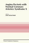 Angina Pectoris with Normal Coronary Arteries: Syndrome X