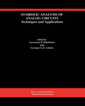 Symbolic Analysis of Analog Circuits: Techniques and Applications