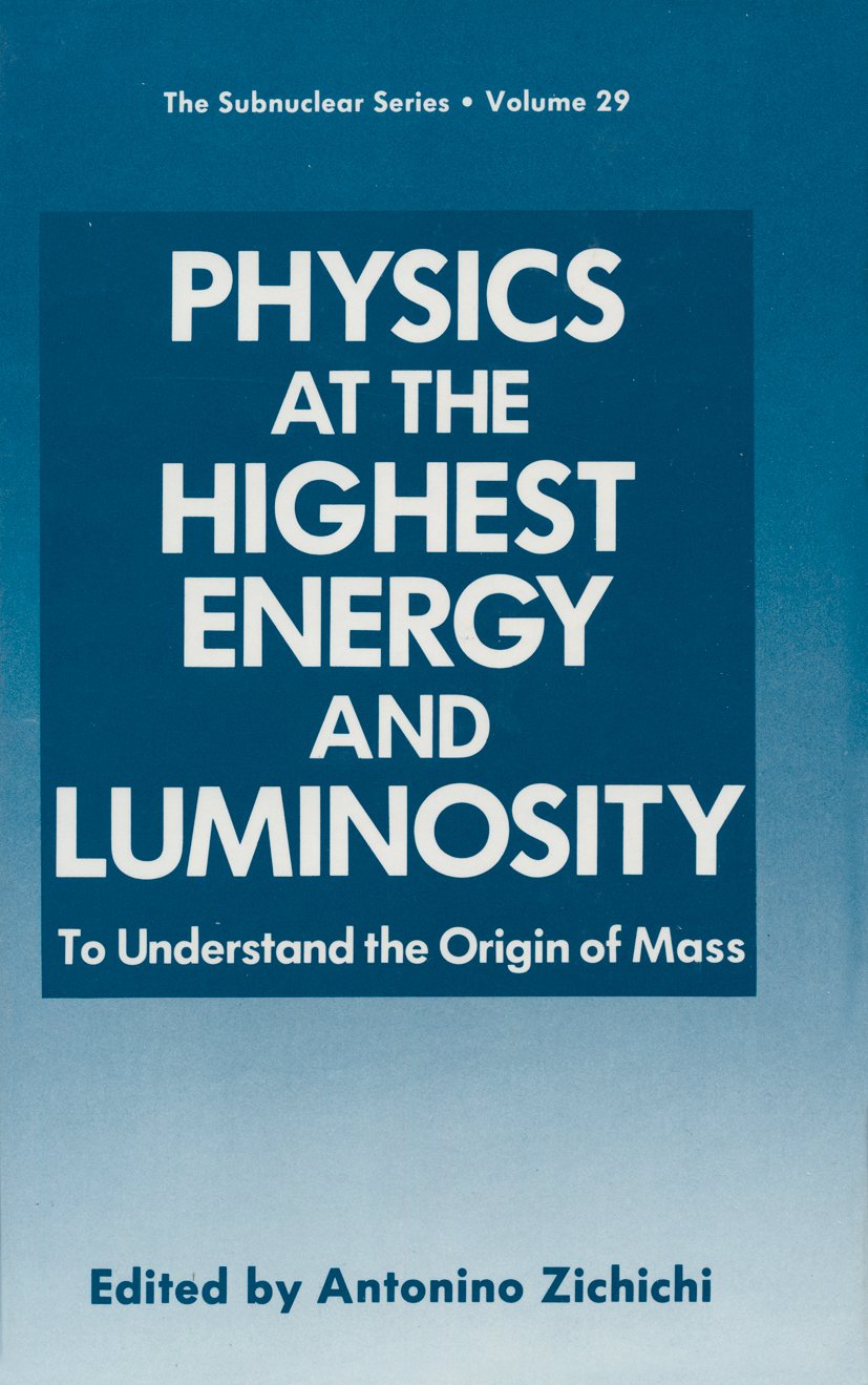 Physics at the Highest Energy and Luminosity