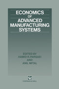 Economics of Advanced Manufacturing Systems