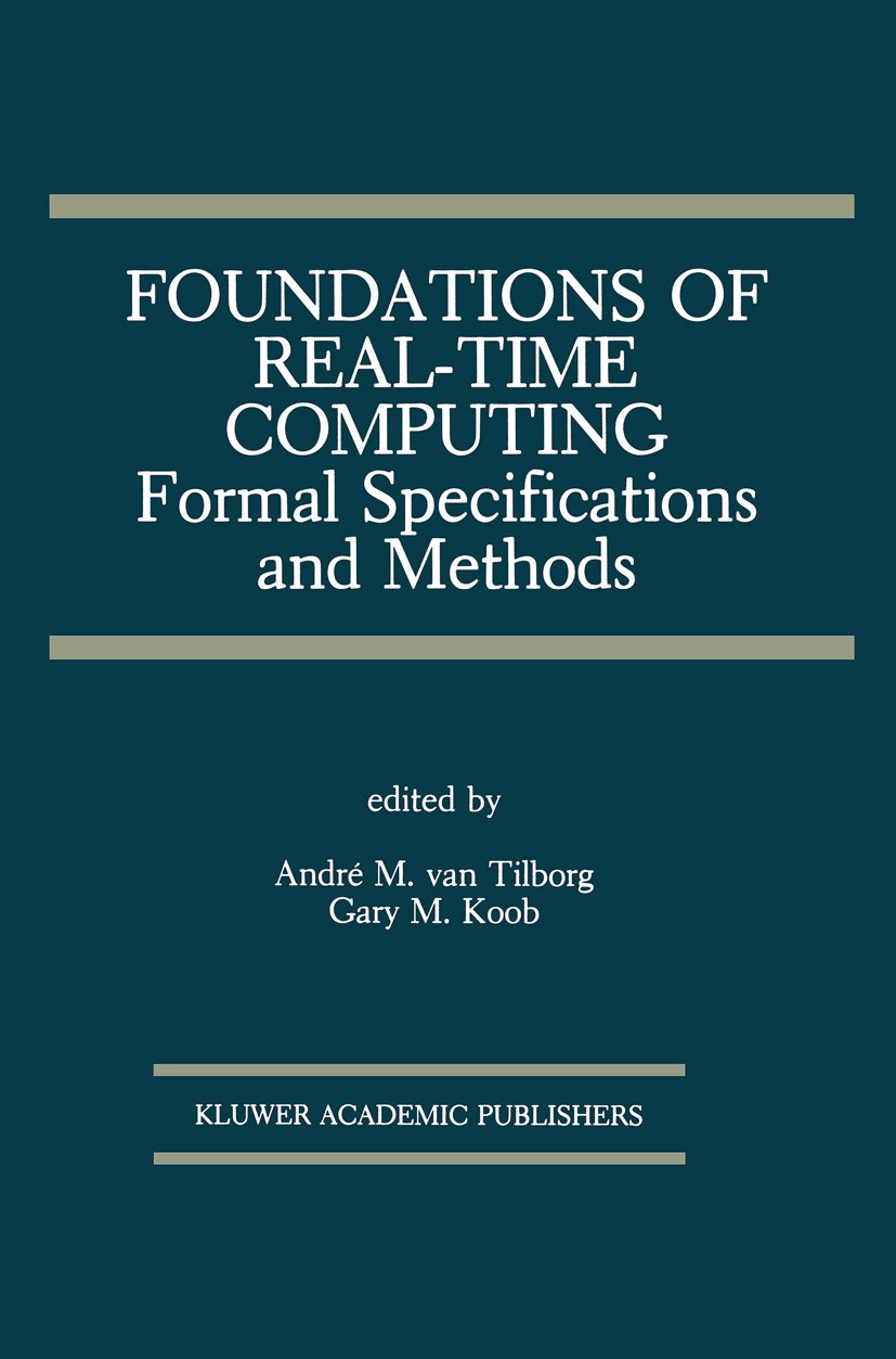 Foundations of Real-Time Computing: Formal Specifications and Methods