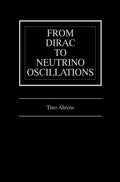From Dirac to Neutrino Oscillations
