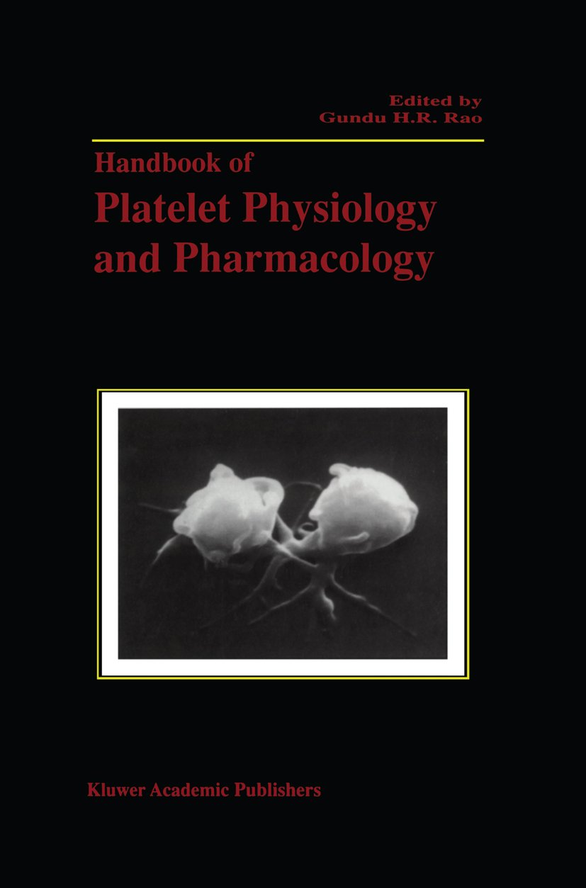 Handbook of Platelet Physiology and Pharmacology