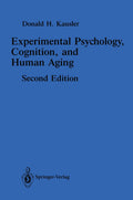 Experimental Psychology, Cognition, and Human Aging
